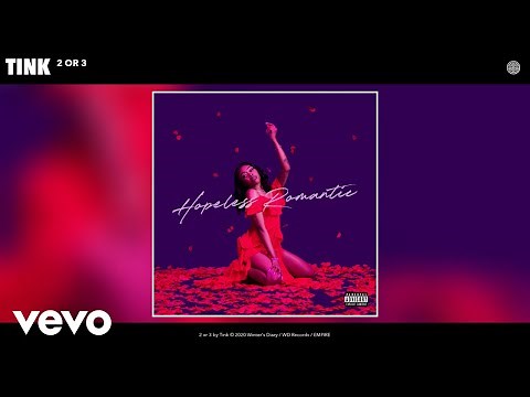 Tink - 2 or 3 (Audio)