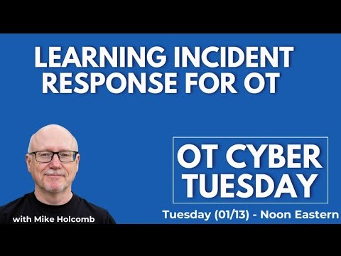OT Cyber Tuesday (Ep. 13): Learning Incident Response for OT