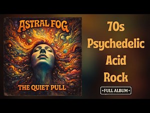 The Quiet Pull [Full Album] | 70s Psychedelic Acid Rock Music