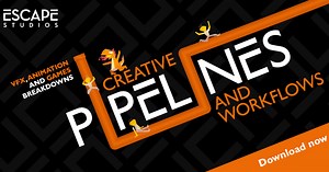 Creative Pipelines and Workflows Guide by Escape Studios