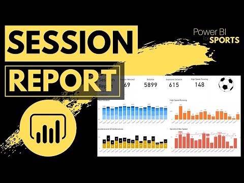Session Report | How to create a training session or match report using Power BI