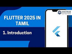 Day 1 -Flutter Front-End Development - Batch 1 | Just Rise Technologies