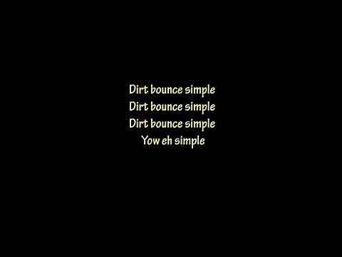 Laa Lee - Dirt Bounce (lyrics) 🎵
