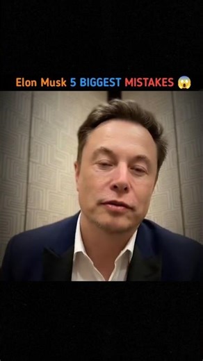 Elon Musk’s 5 Biggest Mistakes 😱 (Don’t Make These!) #shorts #elonmusk #elonmuskmistek