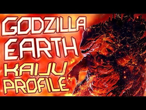 Godzilla Earth ｜ KAIJU PROFILE 【wikizilla.org】