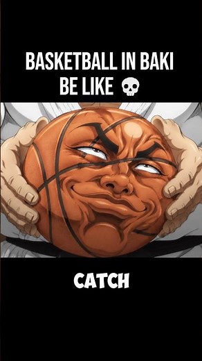 How Baki Characters Play Basketball 💀#baki #memes #anime
