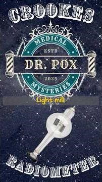 The Crookes Radiometer: The Victorian Light Mill That Fooled Science