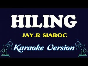 HILING - Jay-R Siaboc | OPM Karaoke