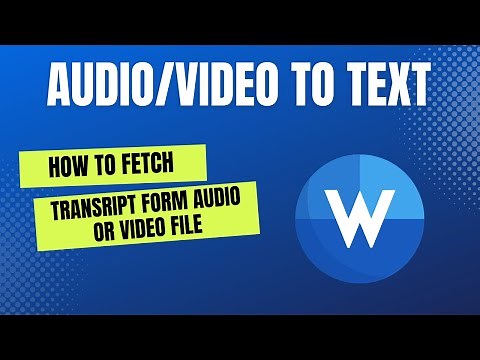 How to Fetch Transcript from a Video or Audio file in Microsoft Word
