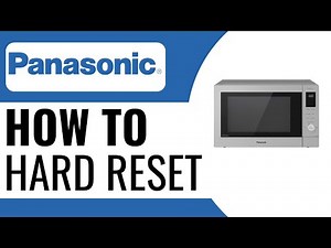 Hard Reset A Panasonic Microwave - Full Guide (2025)