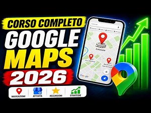 Google Maps 2026 COMPLETE Course: Become an EXPERT now!