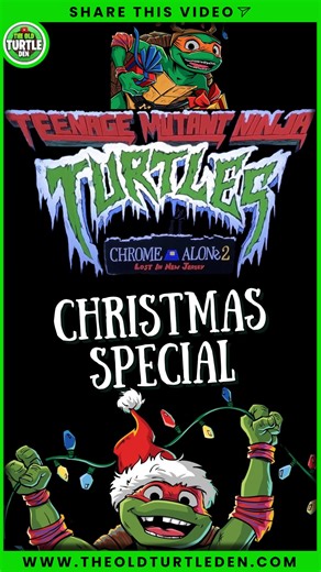 2.8K views · 61 reactions | New Ninja Turtles Christmas Special Coming This Year! Chrome Alone 2! | The Old Turtle Den | Facebook