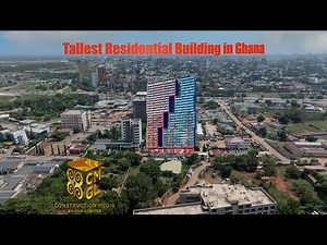 First look at Tallest residential building in Ghana