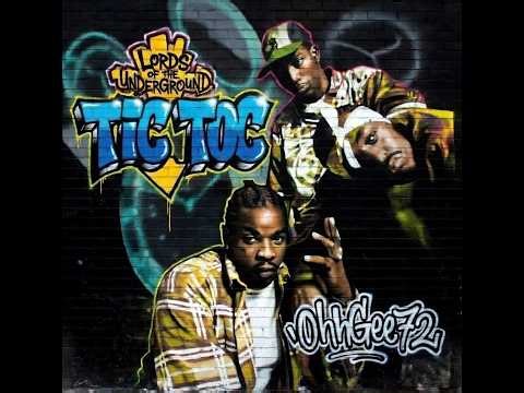 Lords of the Underground - Tic Toc (OhhGee72 Reimagined)