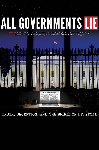 All Governments Lie: Truth, Deception, and the Spirit of I.F. Stone: All Governments Lie: Truth, Deception, and the Spirit of I.F. Stone: Trailer 1