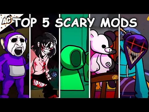Top 5 Scary Mods #7 - Friday Night Funkin’