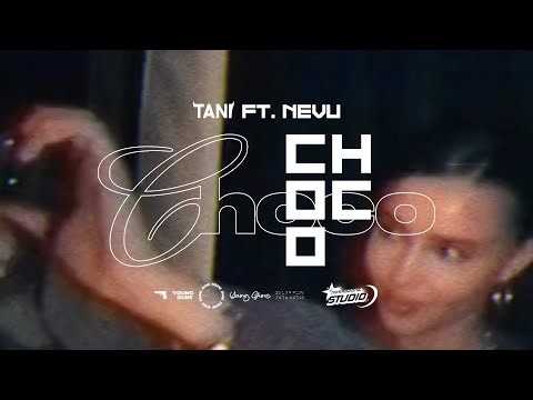 TANI ft. NEVU - CHOCO (Lyric Video)
