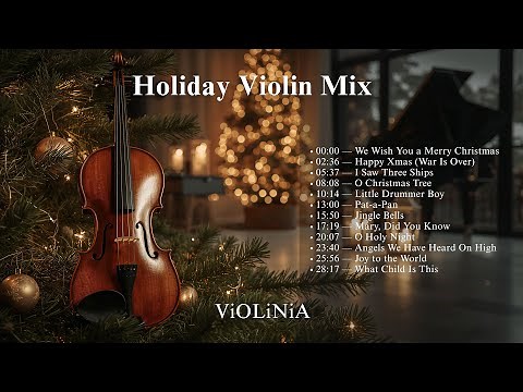 Holiday Violin Mix – Cozy Christmas Instrumental Playlist by ViOLiNiA