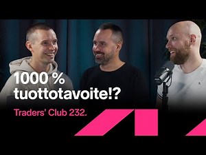 Haastattelussa treidaaja Jeppez (2/2) | Traders' Club 232
