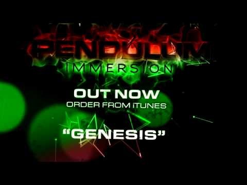 Pendulum - Immersion - 01 - Genesis