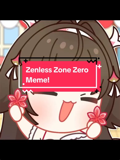 Zenless Zone Zero Meme Ideas and Inspiration