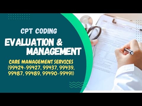 20. E/M (99202-99499) I Care Management Services (99424-99427,99437, 99439,99487,99489,99490-99491)