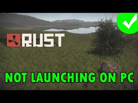 How To Fix Rust Won't Launch/Not Launching Error On PC | #rust
