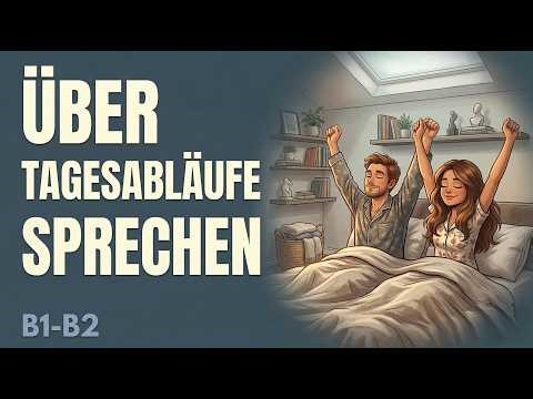 Daily Routine in German: From B1 to B2 (Listening and Shadowing Exercise)