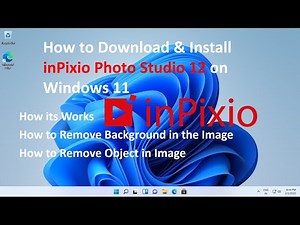 How to Install inPixio Photo Studio 12 on Windows 11/10 ! How to Remove Background ! Remove Object