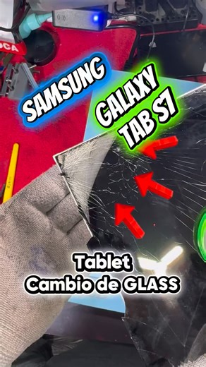 Yucra Ivan Glass- oficial on Instagram: "SAMSUNG Tablet Galaxy TAB ￼S7 Cambio de GLASS mica cristal #cambiodeglass #remanufacturaciondepantallas #tecnicodecelulares #bolivia🇧🇴 #yucraivanglass"