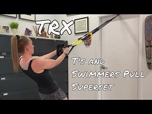 TRX - T's & Swimmers Pull Superset