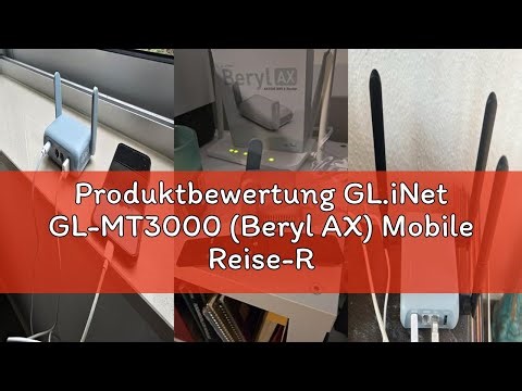 Produktbewertung GL.iNet GL-MT3000 (Beryl AX) Mobile Reise-Router, WiFi 6 Router, VPN Mobiler WLAN R