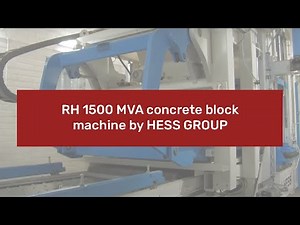 RH 1500 MVA concrete block machine by HESS GROUP