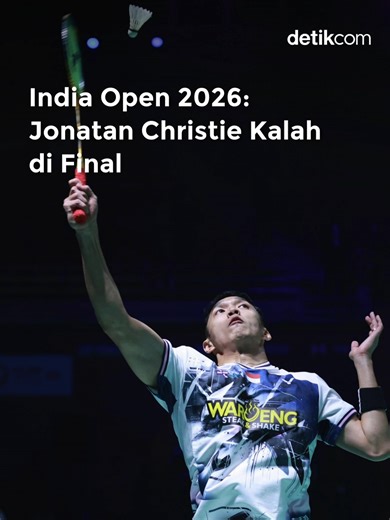 Jonatan Christie Runner-Up di India Open 2026