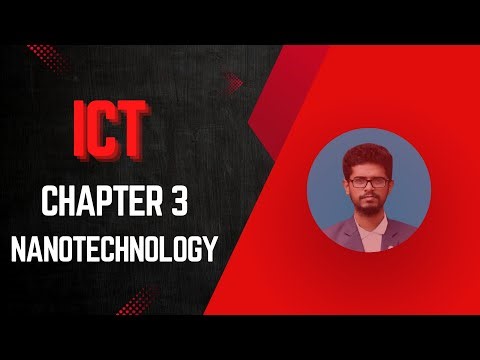 Nanotechnology ন্যানো টেকনোলজি