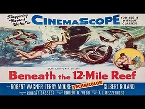 Beneath the 12-Mile Reef (1953) — Full Movie | Robert Wagner, Terry Moore | Adventure / Romance