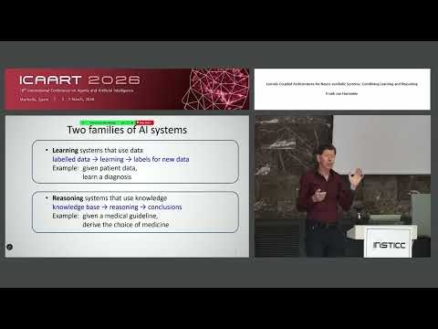 "Loosely Coupled Architectures for Neuro-symbolic Systems..." Prof. Frank van Harmelen (ICAART 2026)