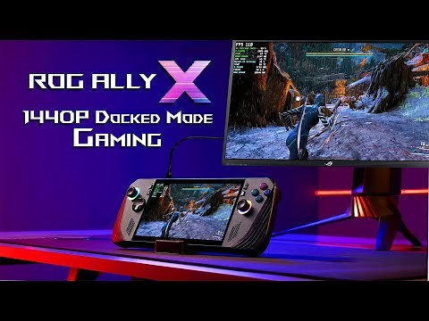 ROG ALLY X 1440P Docked Mode Gaming! This Is Actually Awesome