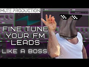 [Psytrance Tutorial] Fine Tune Your FM Leads in Serum