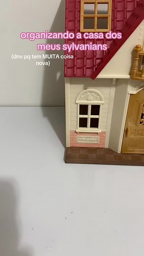 Organizando a Casa dos Sylvanian Families