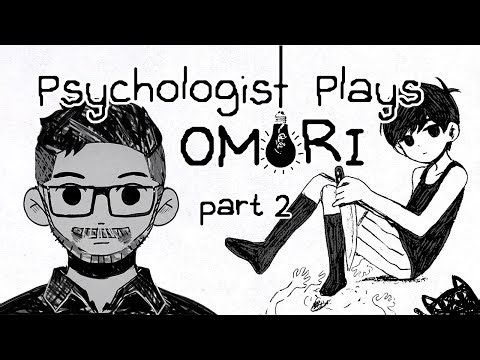 Psychologist Plays Omori Part 2