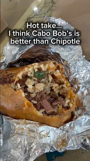 Cabo Bob’s Might Be Better Than Chipotle 🌯🔥