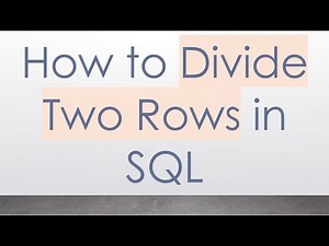 How to Divide Two Rows in SQL