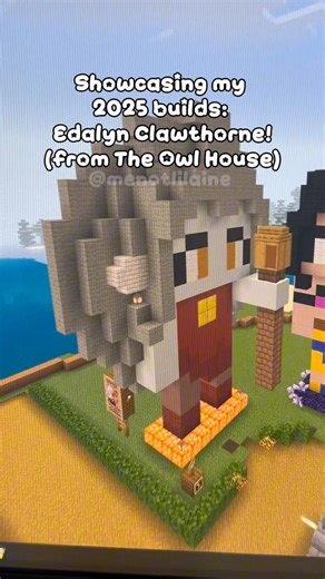 Showcasing my 2025 Minecraft builds: Eda the Owl Lady (Edalyn Clawthorne) (from The Owl House) 🦉🪄