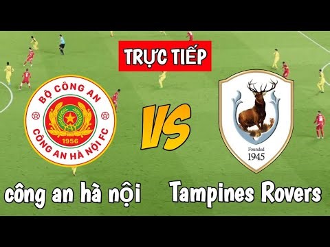 🔴 TRỰC TIẾP CÔNG AN HÀ NỘI VS TAMPINES ROVERS - VIDEO GAME SIMULATION