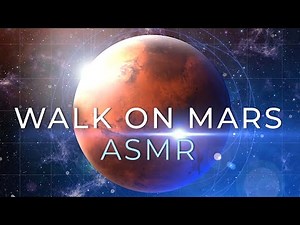 Mars Mission ASMR 👩‍🚀🪐 Virtual Tour☄️ Relaxing Walk On Mars With Calming Sounds For Sleep & Study
