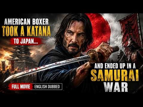 An American Boxer Took a Katana to Japan… and Ended Up in a Samurai War | Full Movie English HD