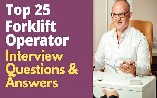 Top 25 Forklift Operator Interview Questions and Answers in 2025 | ProjectPractical.com