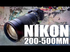 Nikon 200 500mm Lens Review (Higher Volume)