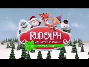 Rudolph The Red-Nosed Reindeer - The Musical - Television Commercial
